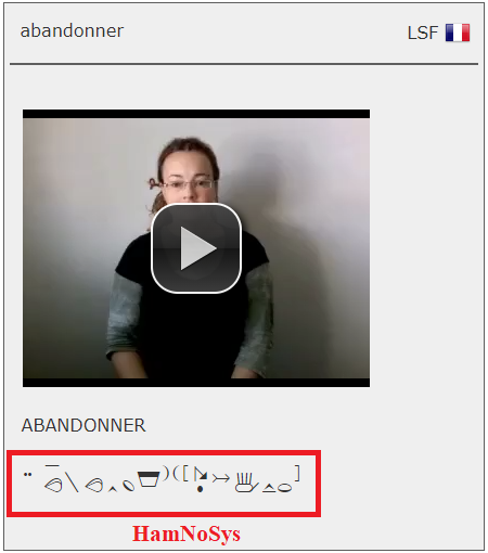LSF representation in a video & in HamNoSys for the word "Abondonner”